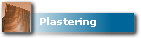 Plastering